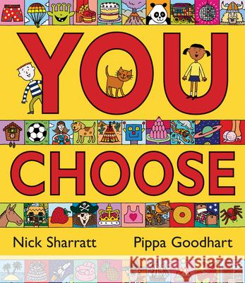 You Choose Pippa Goodhart Nick Sharratt 9781610673426 Kane/Miller Book Publishers - książka