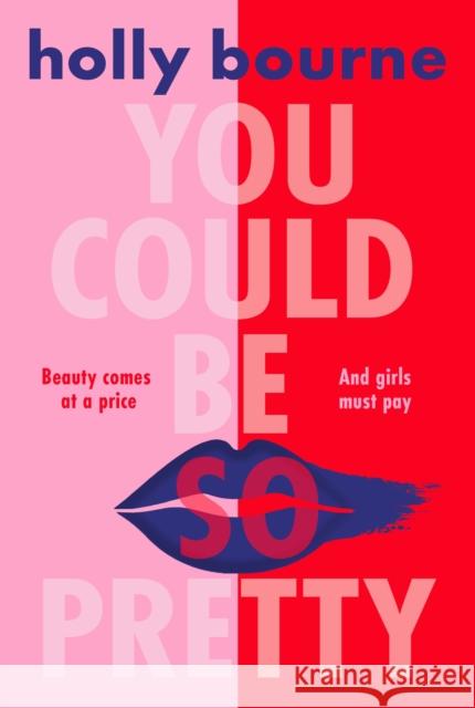 You Could Be So Pretty Holly Bourne 9781474966832 Usborne Publishing Ltd - książka