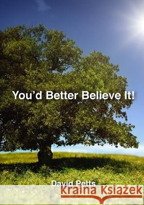 You'd Better Believe it [6th Edition] David Petts 9781291968378 Lulu Press Inc - książka