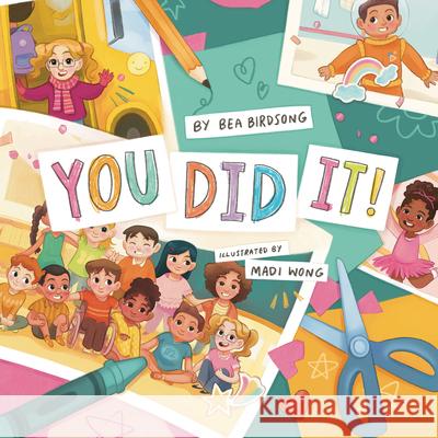 You Did It Bea Birdsong Madi Wong 9781534113503 Sleeping Bear Press - książka