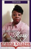 You Don't Have to Marry The Wrong Man LLC Hesterwardlaw Publishing Company Yvette Hayes 9781676324089 Independently Published