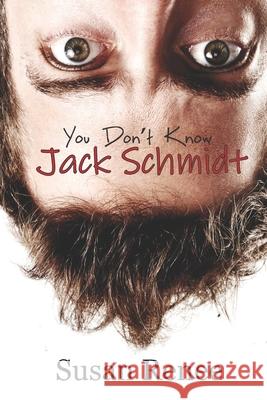 You Don't Know Jack Schmidt Susan Renee 9781974208203 Createspace Independent Publishing Platform - książka