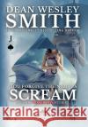 You Forgive the Night's Scream Dean Wesley Smith 9781561464166 Wmg Publishing, Inc.