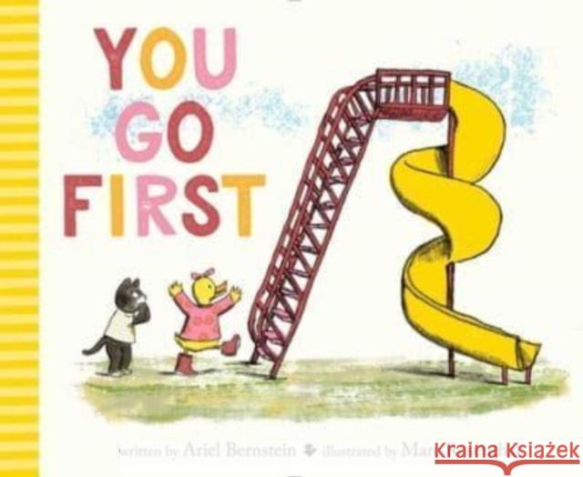 You Go First Ariel Bernstein Marc Rosenthal 9781665911511 Simon & Schuster/Paula Wiseman Books - książka