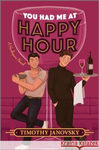 You Had Me at Happy Hour Timothy Janovsky 9781335574787 Afterglow Books by Harlequin - książka