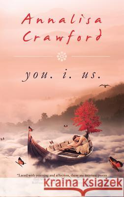 You. I. Us. Annalisa Crawford   9781925417173 Vine Leaves Press - książka