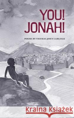 You! Jonah! Thomas John Carlisle 9780802883049 William B. Eerdmans Publishing Company - książka
