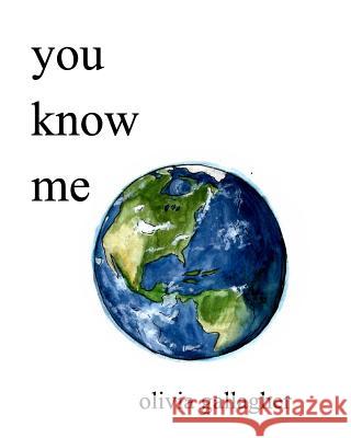 you know me: poems Olivia Gallagher 9780368513190 Blurb - książka