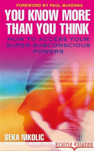 You Know More Than You Think Nikolic 9781848502215  - książka