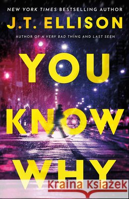 You Know Why J.T. Ellison 9781662535918 Thomas & Mercer - książka
