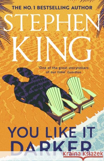 You Like It Darker: the Sunday Times number one bestseller (May 2024) Stephen King 9781399725095 Hodder & Stoughton - książka