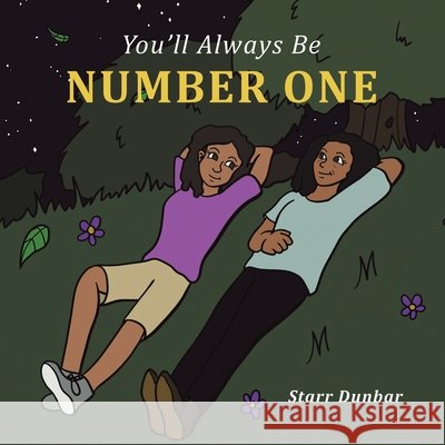 You'Ll Always Be Number One Starr Dunbar 9781665539012 Authorhouse - książka