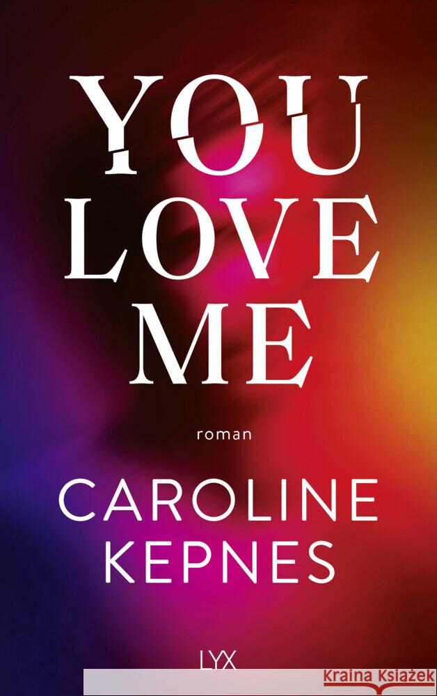 You Love Me Kepnes, Caroline 9783736314313 LYX - książka