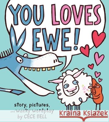 You Loves Ewe! Cece Bell 9781328526113 Clarion Books - książka