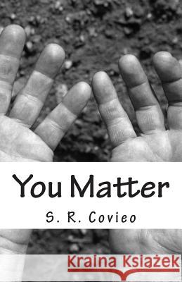You Matter: 90 Meditations for Joy S. R. Covieo 9781494886653 Createspace - książka