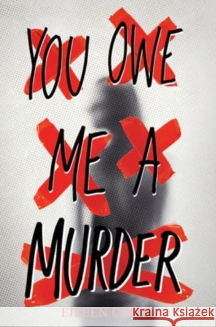 You Owe Me a Murder Eileen Cook 9780358732013 HarperCollins Publishers Inc - książka