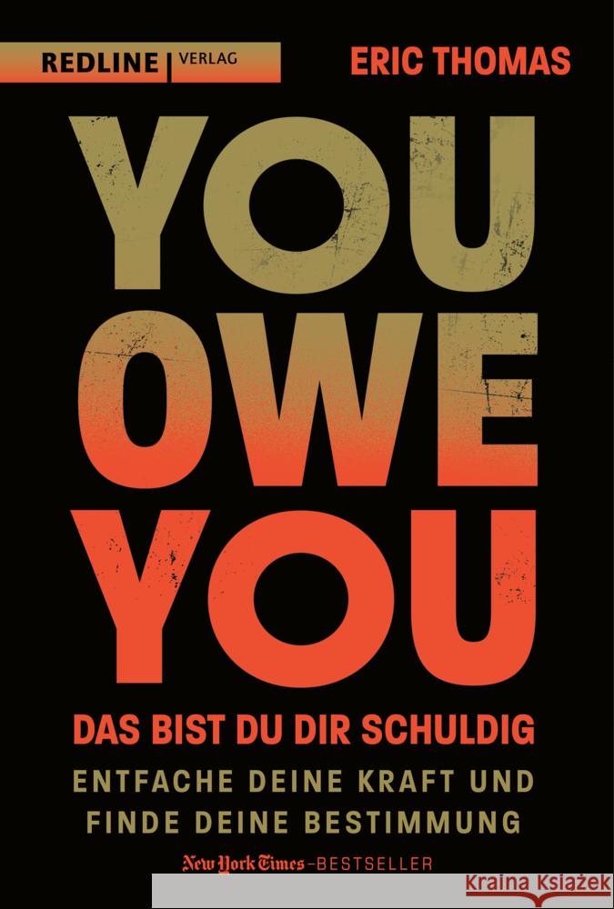 You Owe You - das bist du dir schuldig Thomas, Eric 9783868819397 Redline Verlag - książka