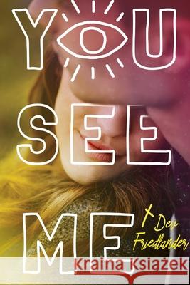 You See Me Dev Friedlander 9781633938984 Koehler Books - książka