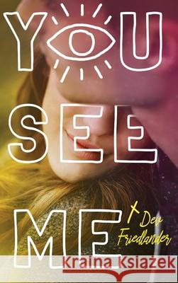 You See Me Dev Friedlander 9781633939004 Koehler Books - książka