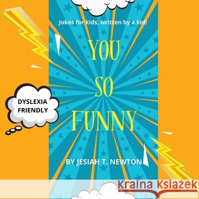 You So Funny Newton, Jesiah T., Howard, Jacqueline O. 9798869339454 Tjh Publishing - książka