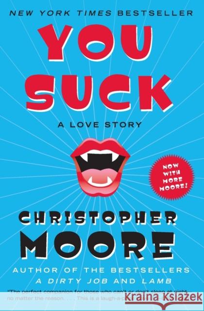 You Suck: A Love Story Christopher Moore 9780060590307 Harper Paperbacks - książka