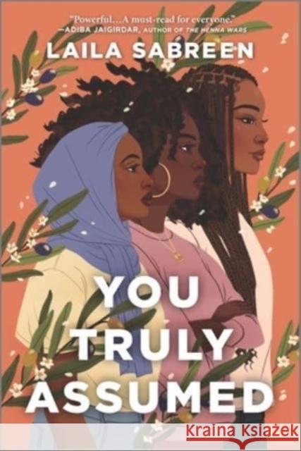 You Truly Assumed Laila Sabreen 9781335428646 HarperCollins Publishers Inc - książka