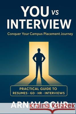 You Vs Interview Arnav Gour 9789334391251 Self Published Via Kdp - książka