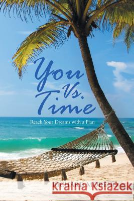 You Vs. Time Richard Moreno 9781684099863 Page Publishing, Inc. - książka