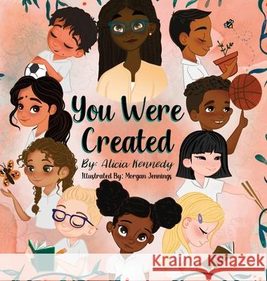 You Were Created Alicia Kennedy 9781953627001 Alicia Coleman- Kennedy - książka