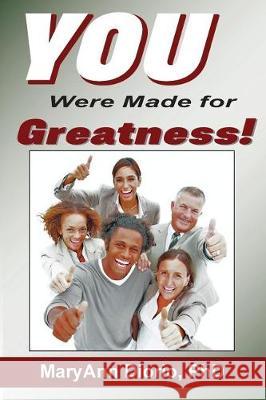 You Were Made for Greatness! Maryann Diorio 9780930037437 Topnotch Press - książka