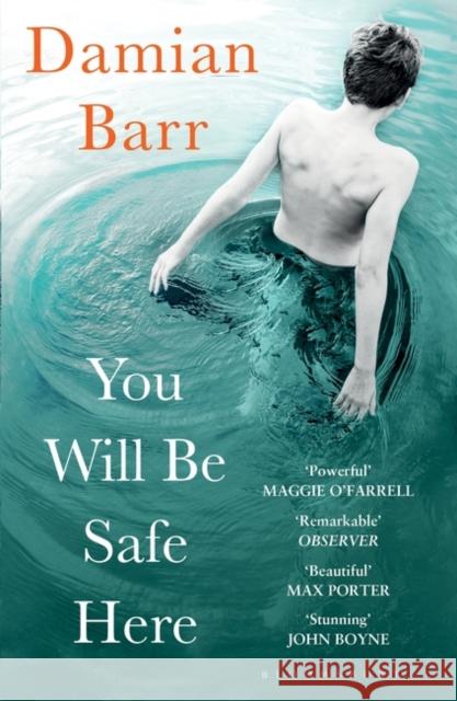 You Will Be Safe Here Damian Barr 9781408886052 Bloomsbury Publishing - książka