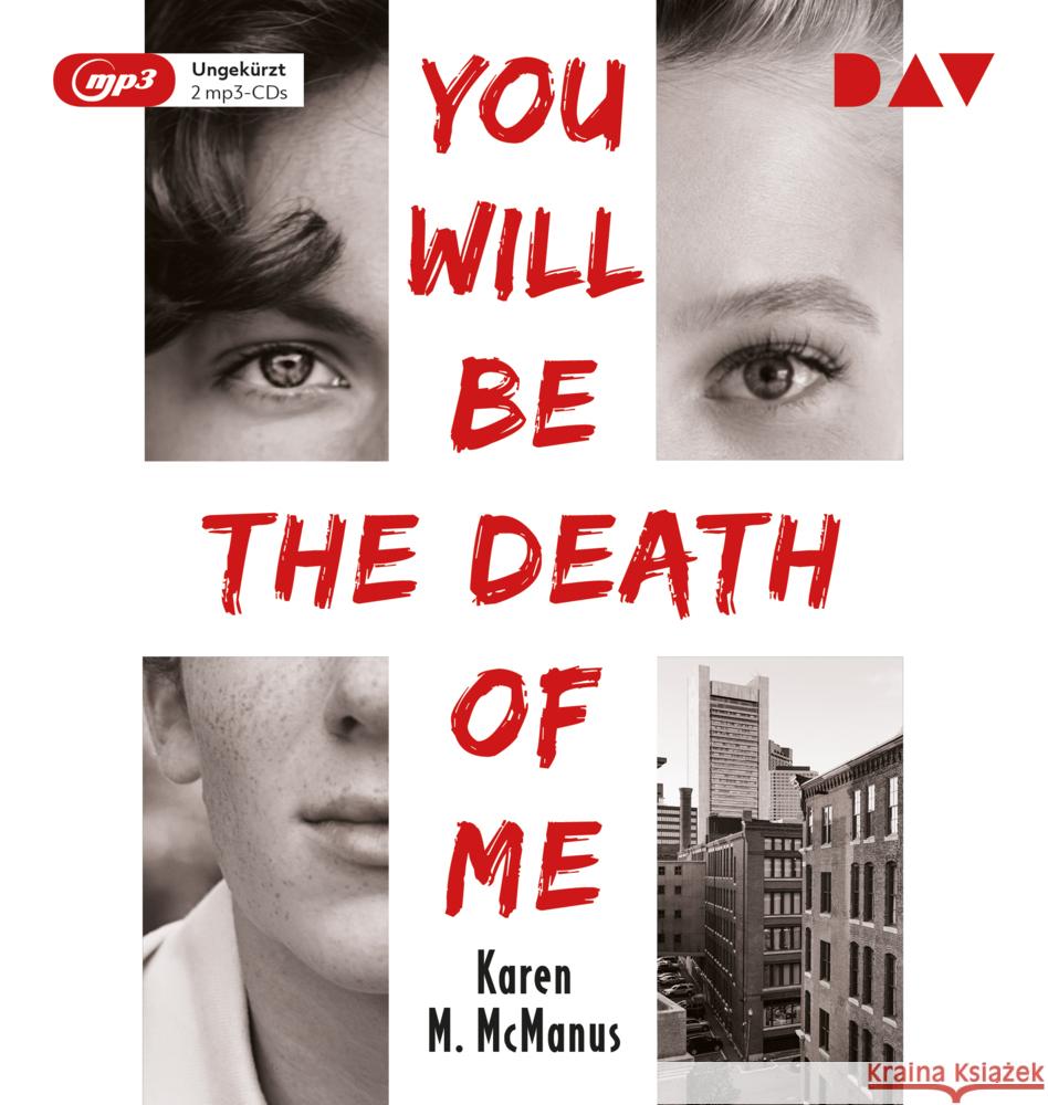 You Will Be the Death of Me, 2 Audio-CD, 2 MP3 McManus, Karen M. 9783742422859 Der Audio Verlag, DAV - książka