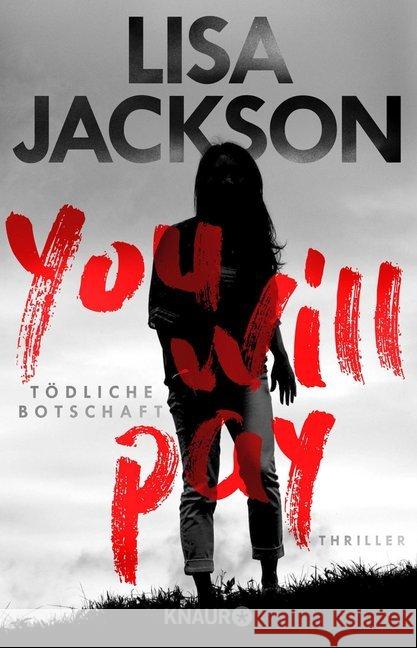 You will pay - Tödliche Botschaft : Thriller Jackson, Lisa 9783426654286 Knaur - książka