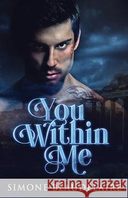 You Within Me Simone Beaudelaire 9784867472705 Next Chapter - książka