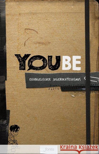 YOUBE - Evangelischer Jugendkatechismus (Designausgabe) Klenk, Dominik; Werner, Roland; Wannenwetsch, Bernd 9783038480341 fontis - Brunnen Basel - książka