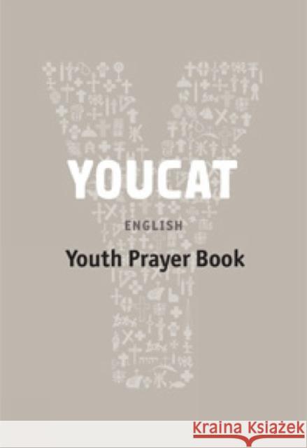 YOUCAT Prayer Book YOUCAT Foundation 9781860828522 Catholic Truth Society - książka