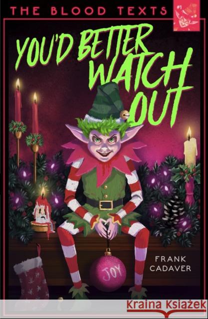 You'd Better Watch Out Colm Field 9781916747227 UCLan Publishing - książka