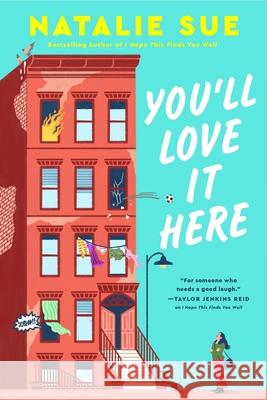You'll Love It Here Natalie Sue 9780063320437 William Morrow & Company - książka