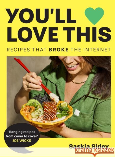 You’ll Love This: Recipes That Broke the Internet Saskia Sidey 9780008729844 HarperCollins Publishers - książka