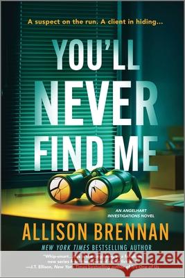 You'll Never Find Me Allison Brennan 9780778305750 Mira Books - książka