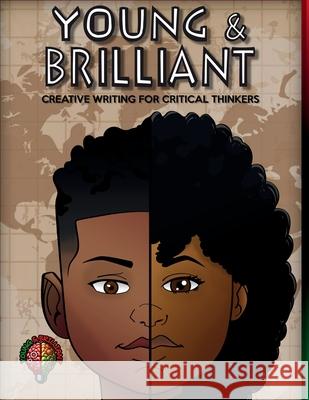 Young & Brilliant: Creative Writing for Critical Thinkers Young & Brilliant 9781967527038 Young & Brilliant Publishing - książka