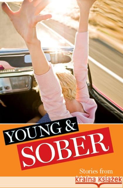 Young & Sober: Stories from AA Grapevine Aa Grapevine 9780933685925 AA Grapevine - książka