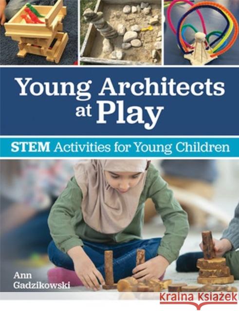 Young Architects at Play: Stem Activities for Young Children  9781605547008 Redleaf Press - książka