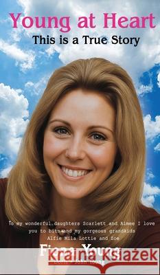 Young at Heart Fiona Young White Magic Studios 9781835387481 Studio 24 Digital Ltd - książka