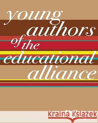 Young Authors of the Educational Alliance Lynn Rosen 9781718887893 Createspace Independent Publishing Platform - książka