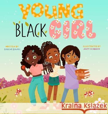 Young Black Girl Eugene Banks Natalia Scabuso  9781953426222 Eugene Banks Corporation LLC - książka