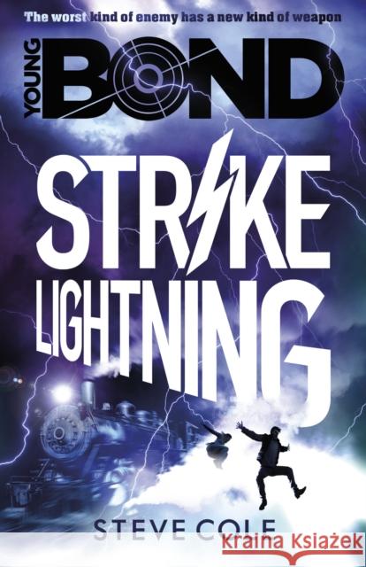 Young Bond: Strike Lightning Cole, Steve 9781782952428 Penguin Random House Children's UK - książka