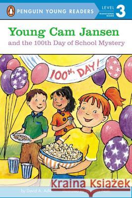 Young CAM Jansen and the 100th Day of School Mystery David A. Adler Susanna Natti 9780142416853 Puffin Books - książka