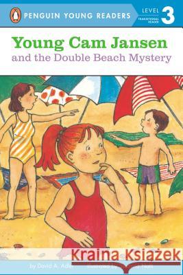 Young Cam Jansen and the Double Beach Mystery David A. Adler Susanna Natti 9780142500798 Penguin Putnam Books for Young Readers - książka