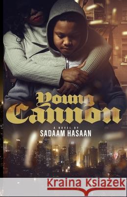 Young Cannon Sadaam Hasaan 9781735708409 League of Elite Entertainment LLC - książka